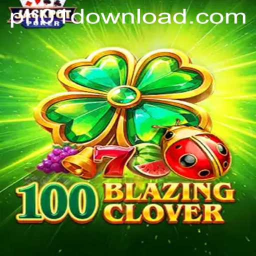 Exploring the Thrills of 100BlazingClover: An Insight into the Game and What PH01 Means